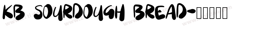 KB Sourdough Bread字体转换